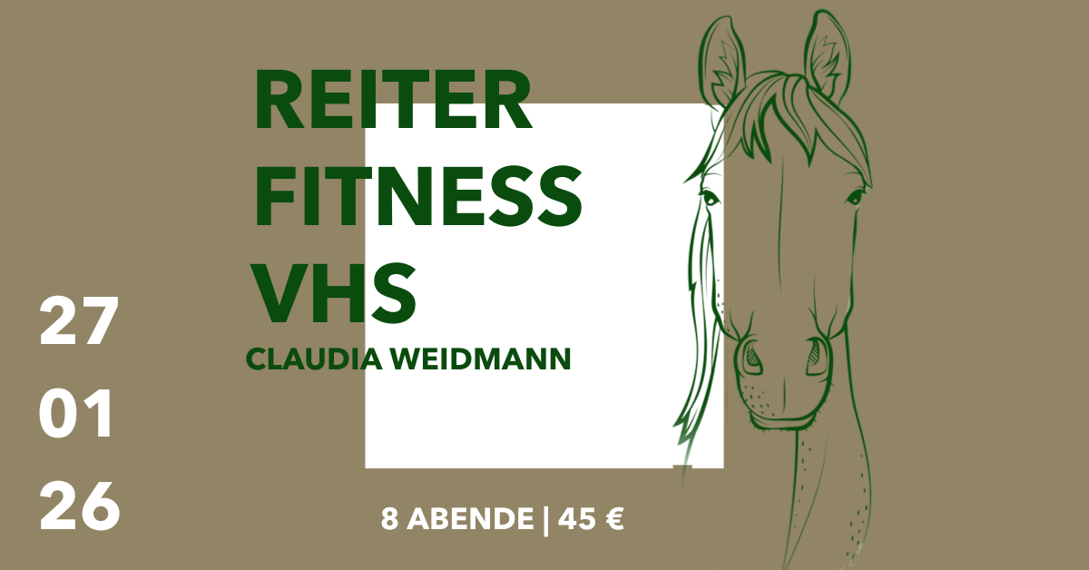 Reiterfitness mit Claudia Weidmann (VHS Schwarzachtal)